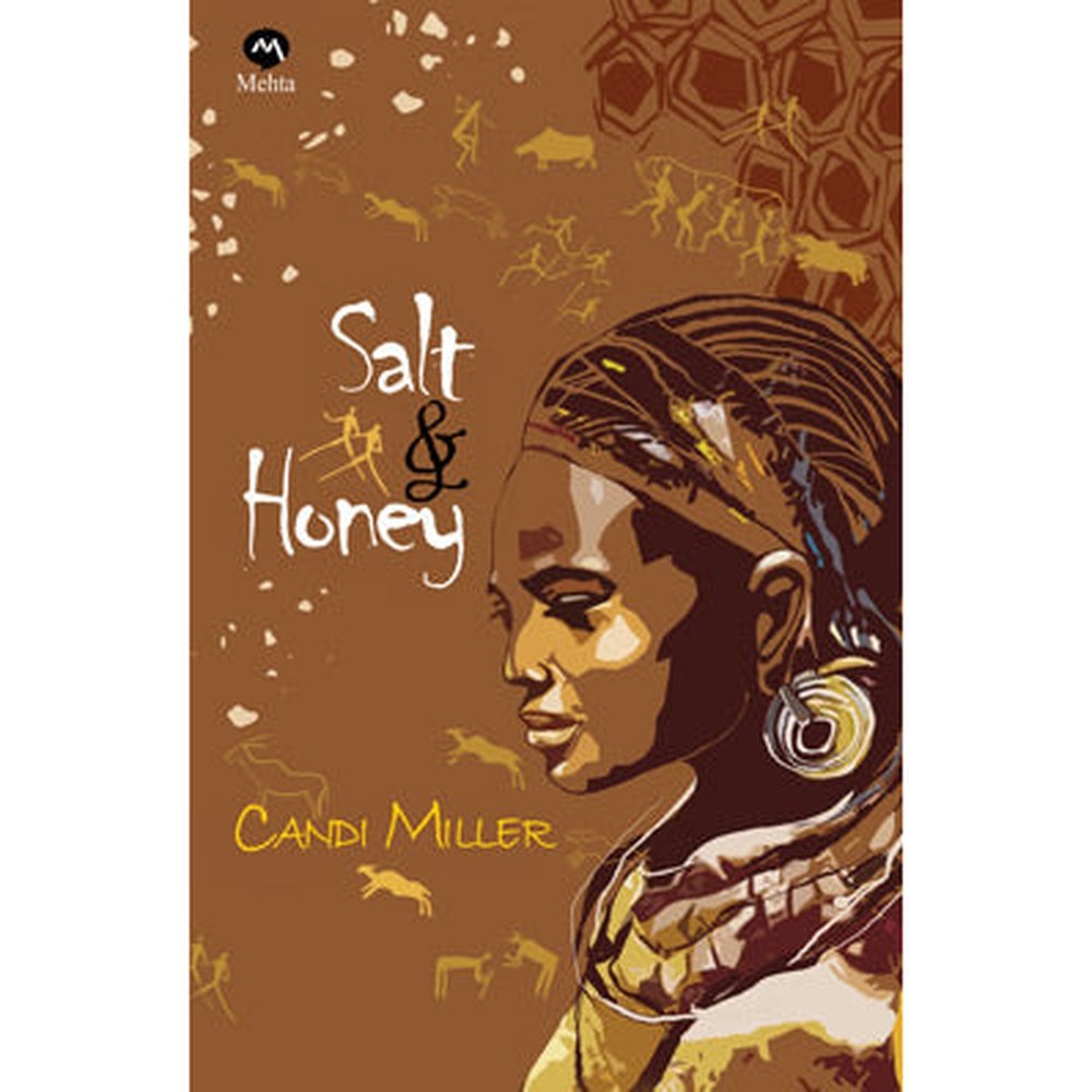 Salt And Honey by Candi Miller