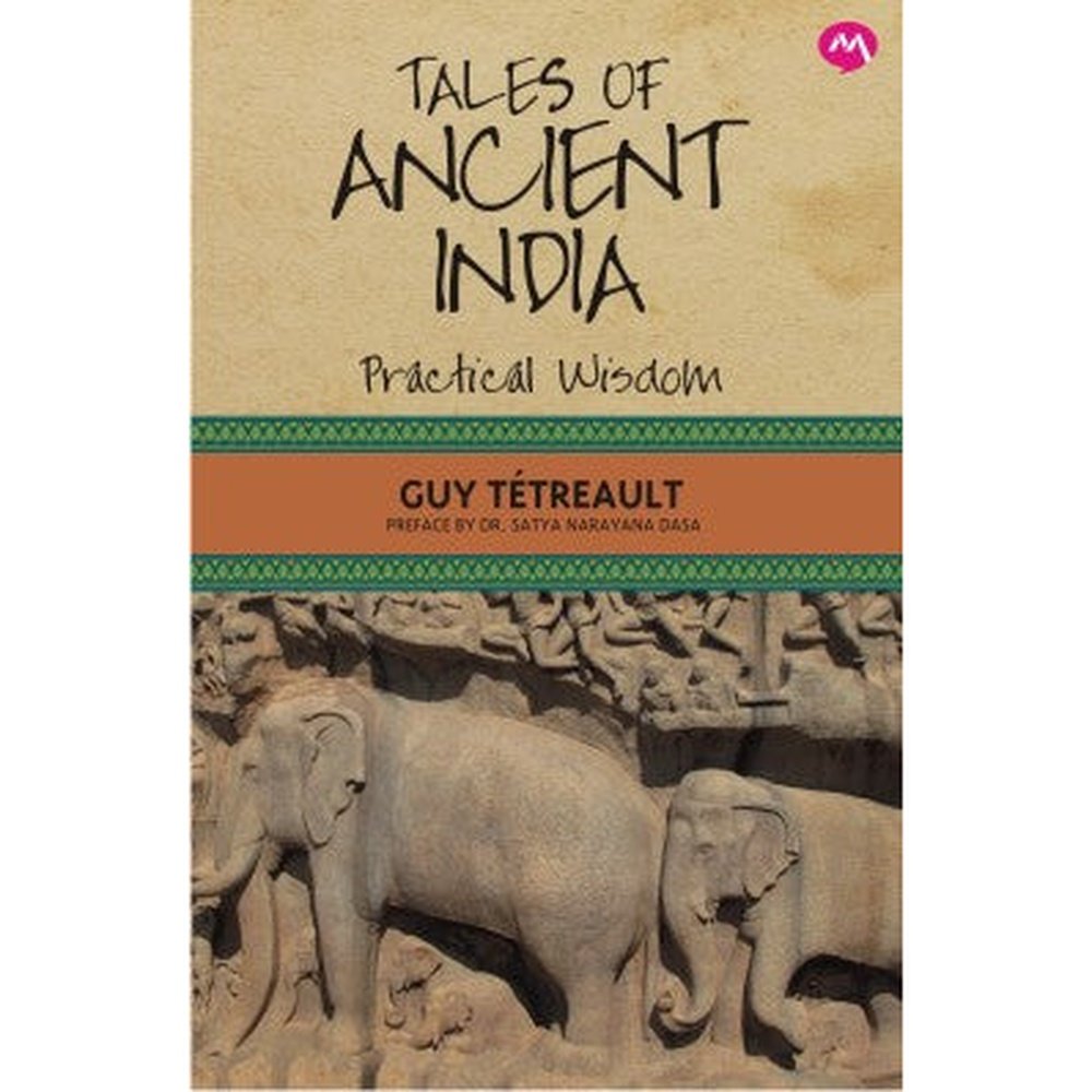 Tales Of Ancient India by Guy Tetreault
