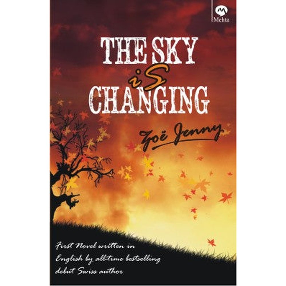The Sky Is Changing by Zoe Jenny